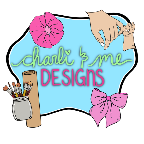 Charli and Me Designs